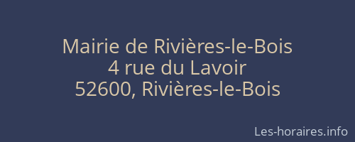 Mairie de Rivières-le-Bois