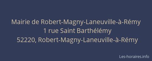 Mairie de Robert-Magny-Laneuville-à-Rémy