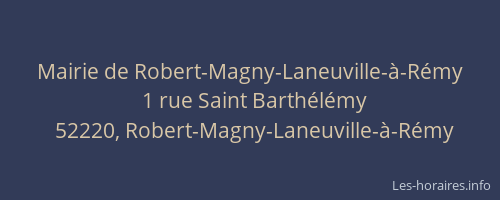 Mairie de Robert-Magny-Laneuville-&agrave;-R&eacute;my