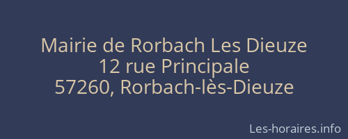 Mairie de Rorbach Les Dieuze