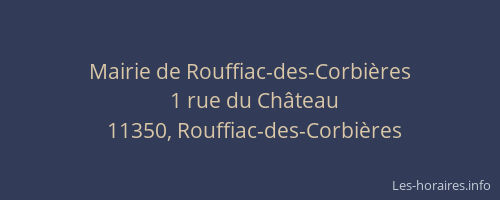 Mairie de Rouffiac-des-Corbi&egrave;res