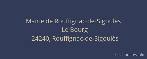 Mairie de Rouffignac-de-Sigoul&egrave;s