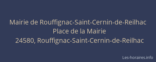 Mairie de Rouffignac-Saint-Cernin-de-Reilhac