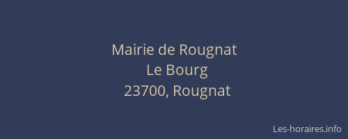 Mairie de Rougnat