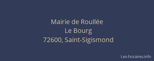 Mairie de Roull&eacute;e