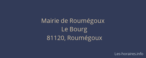 Mairie de Roum&eacute;goux