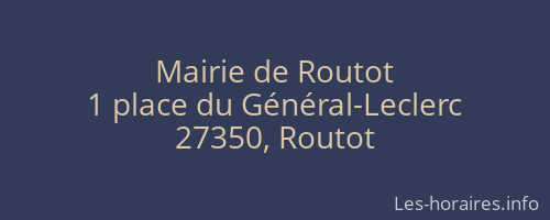 Mairie de Routot
