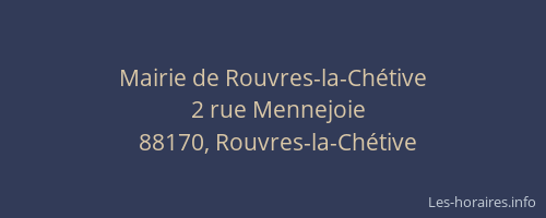 Mairie de Rouvres-la-Ch&eacute;tive