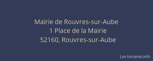 Mairie de Rouvres-sur-Aube