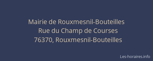 Mairie de Rouxmesnil-Bouteilles