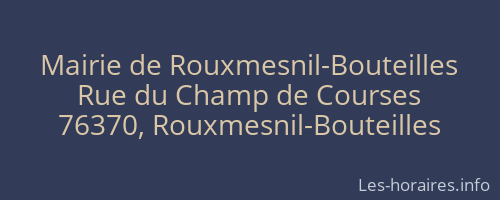 Mairie de Rouxmesnil-Bouteilles