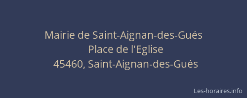 Mairie de Saint-Aignan-des-Gu&eacute;s