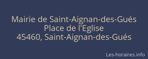Mairie de Saint-Aignan-des-Gués