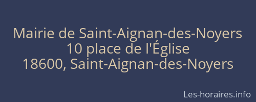 Mairie de Saint-Aignan-des-Noyers