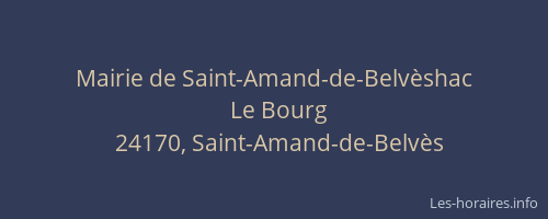 Mairie de Saint-Amand-de-Belv&egrave;shac