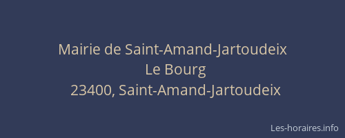 Mairie de Saint-Amand-Jartoudeix
