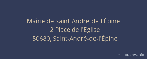 Mairie de Saint-Andr&eacute;-de-l'&Eacute;pine