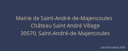 Mairie de Saint-Andr&eacute;-de-Majencoules