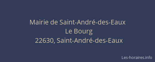 Mairie de Saint-Andr&eacute;-des-Eaux