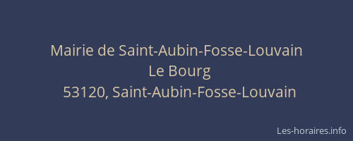 Mairie de Saint-Aubin-Fosse-Louvain