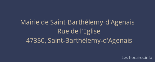 Mairie de Saint-Barth&eacute;lemy-d'Agenais