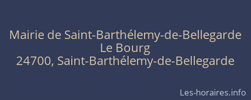 Mairie de Saint-Barthélemy-de-Bellegarde