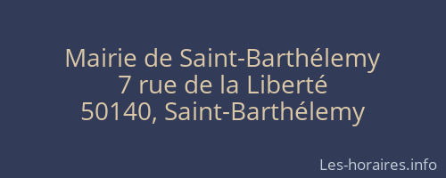 Mairie de Saint-Barthélemy