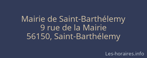 Mairie de Saint-Barthélemy
