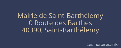 Mairie de Saint-Barthélemy