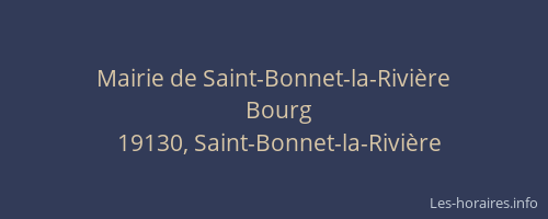 Mairie de Saint-Bonnet-la-Rivi&egrave;re