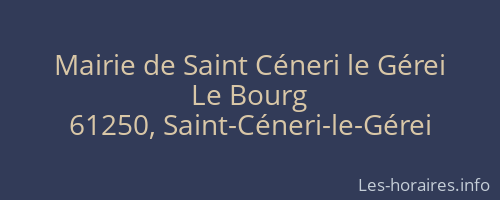 Mairie de Saint Céneri le Gérei