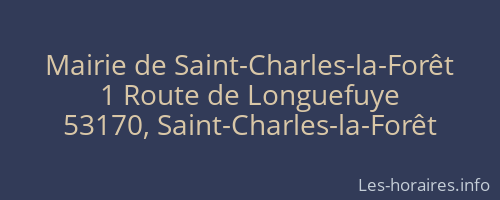 Mairie de Saint-Charles-la-Forêt