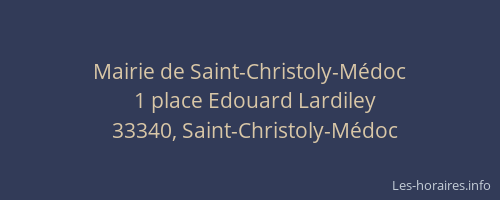 Mairie de Saint-Christoly-M&eacute;doc