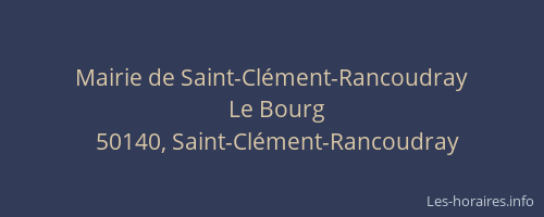 Mairie de Saint-Cl&eacute;ment-Rancoudray