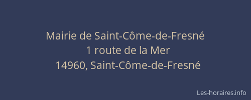 Mairie de Saint-C&ocirc;me-de-Fresn&eacute;