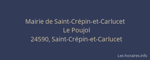 Mairie de Saint-Cr&eacute;pin-et-Carlucet