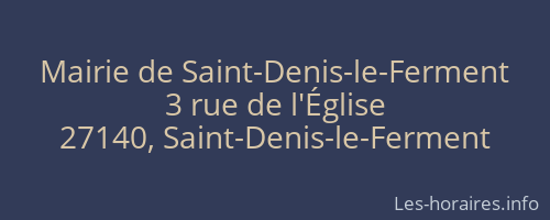 Mairie de Saint-Denis-le-Ferment