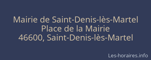 Mairie de Saint-Denis-lès-Martel