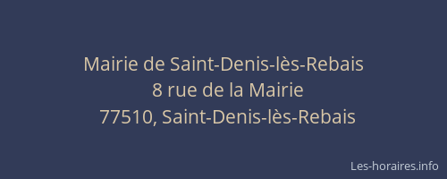 Mairie de Saint-Denis-lès-Rebais