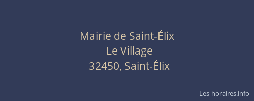 Mairie de Saint-&Eacute;lix