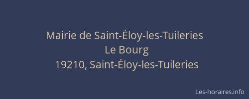 Mairie de Saint-&Eacute;loy-les-Tuileries