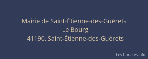 Mairie de Saint-&Eacute;tienne-des-Gu&eacute;rets