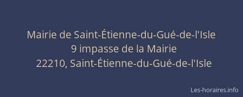 Mairie de Saint-&Eacute;tienne-du-Gu&eacute;-de-l'Isle