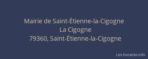 Mairie de Saint-&Eacute;tienne-la-Cigogne