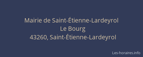 Mairie de Saint-&Eacute;tienne-Lardeyrol