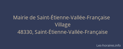 Mairie de Saint-Étienne-Vallée-Française