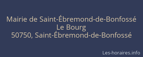 Mairie de Saint-Ébremond-de-Bonfossé