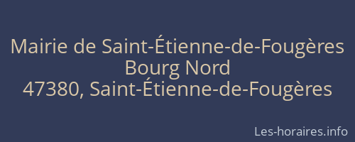 Mairie de Saint-Étienne-de-Fougères