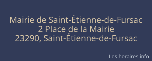 Mairie de Saint-Étienne-de-Fursac