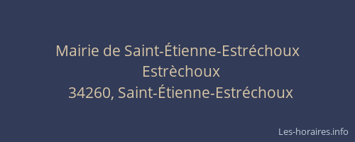 Mairie de Saint-Étienne-Estréchoux